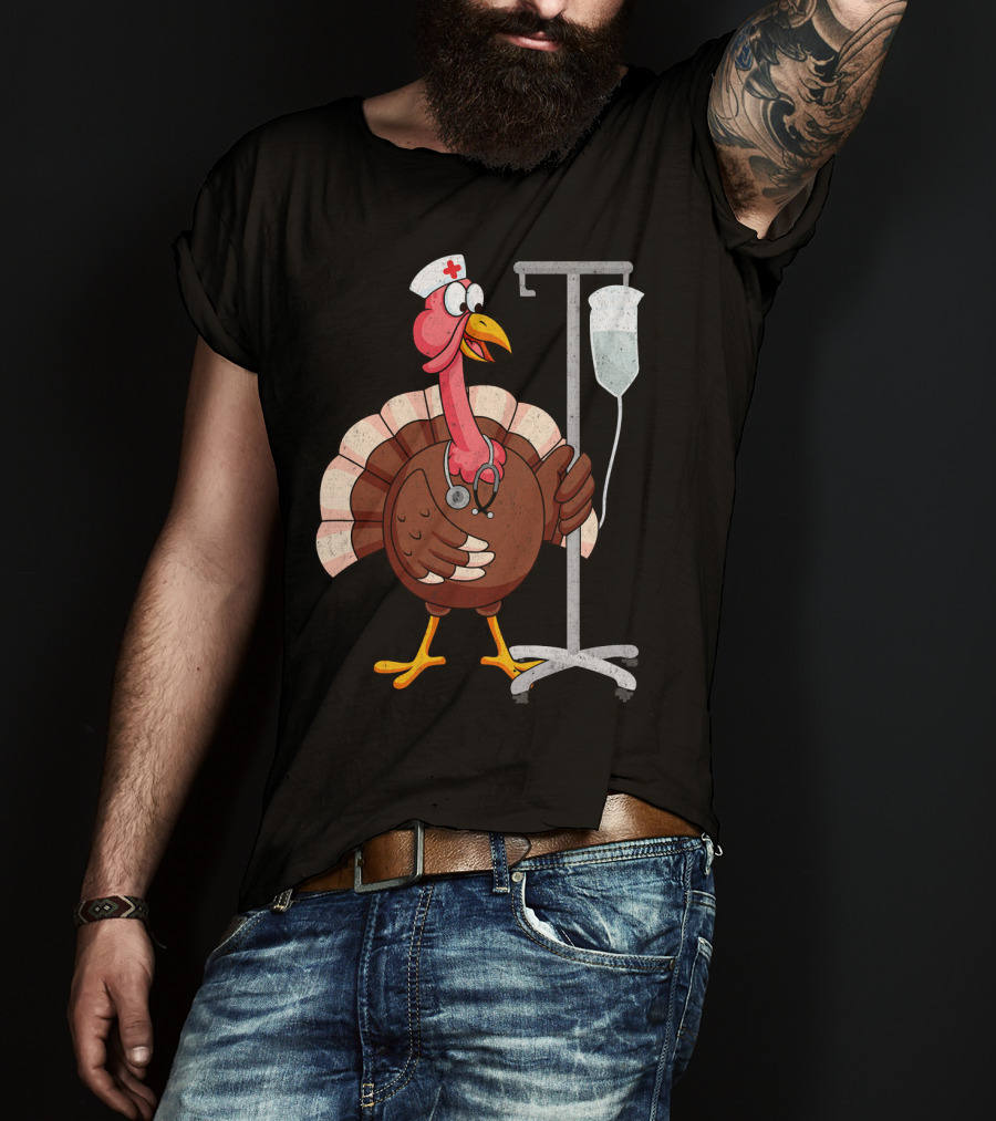 Proud Nurse Turkey Funny Nurse With Stethoscope And IV Stand T-Shirt
