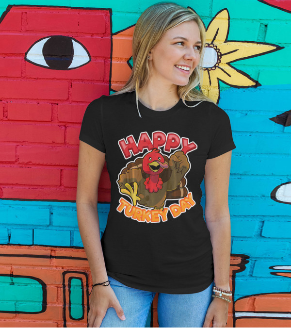 Happy Turkey Day Thanksgiving Holiday T-Shirt