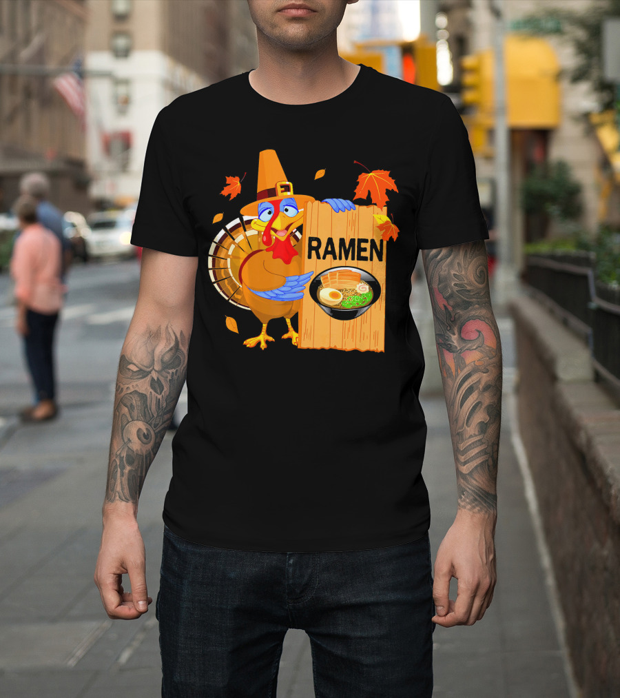 Thanksgiving Turkey With Ramen Bowl And Leaves T-Shirt