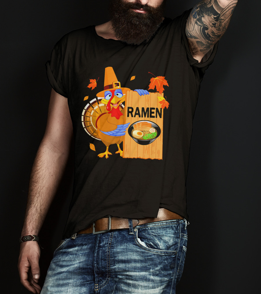 Thanksgiving Turkey With Ramen Bowl And Leaves T-Shirt