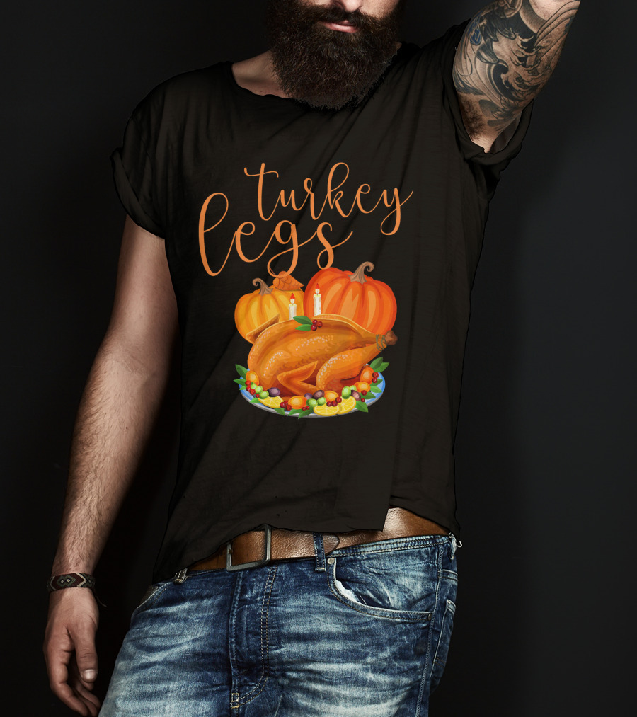 Turkey Legs Thanksgiving Feast With Pumpkins T-Shirt