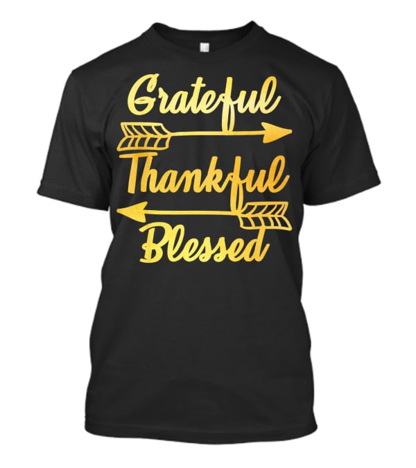 Grateful Thankful Blessed Arrows Typography T-Shirt