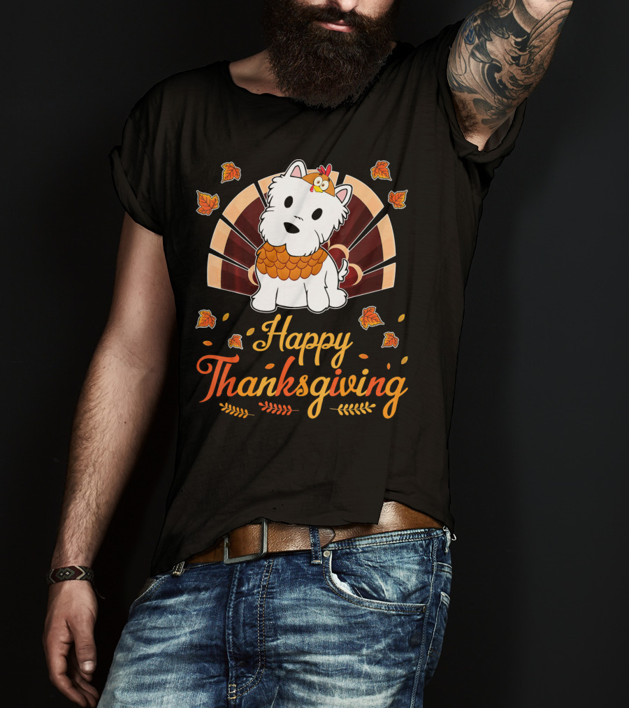 Happy Thanksgiving Turkey Westie Dog Autumn Leaves T-Shirt