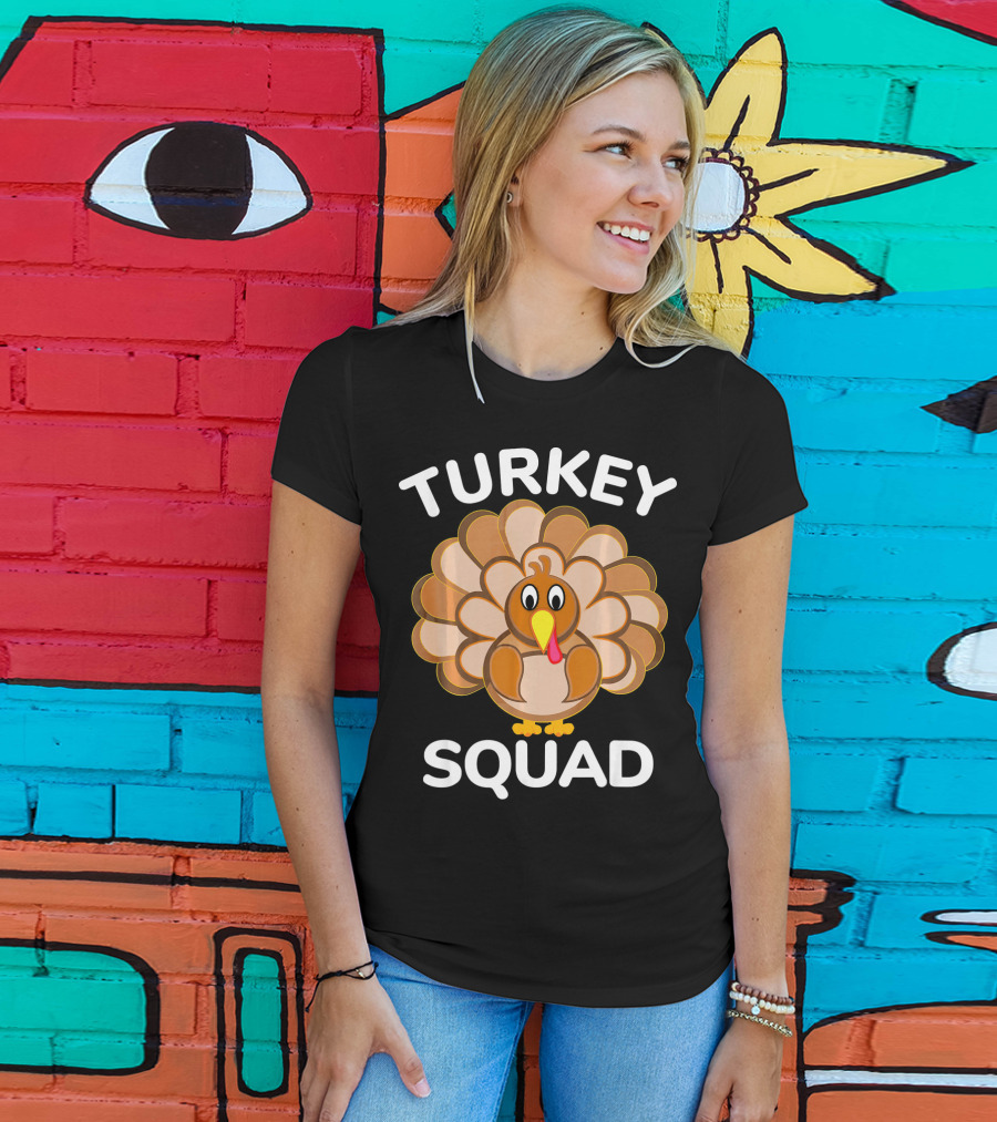 TURKEY SQUAD Thanksgiving Turkey T-Shirt