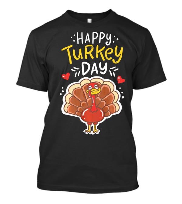 Happy Turkey Day Thanksgiving Festive T-Shirt