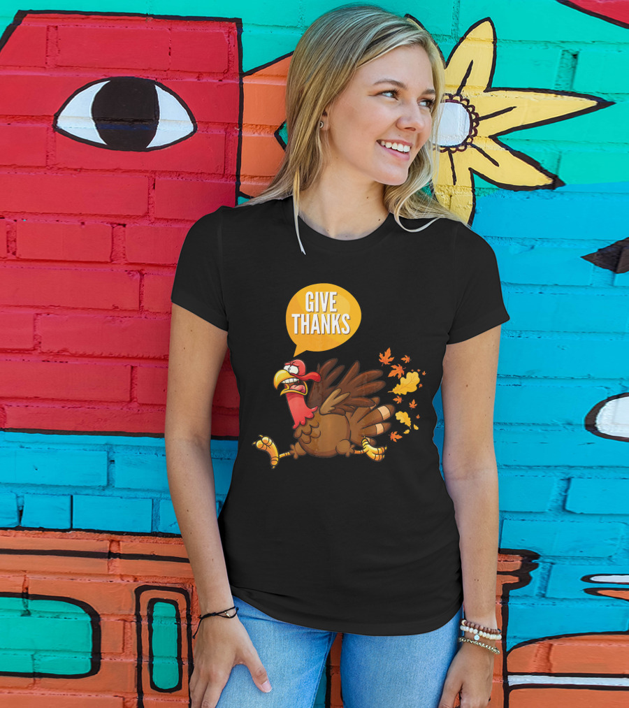 Give Thanks Thanksgiving Turkey Leaves T-Shirt