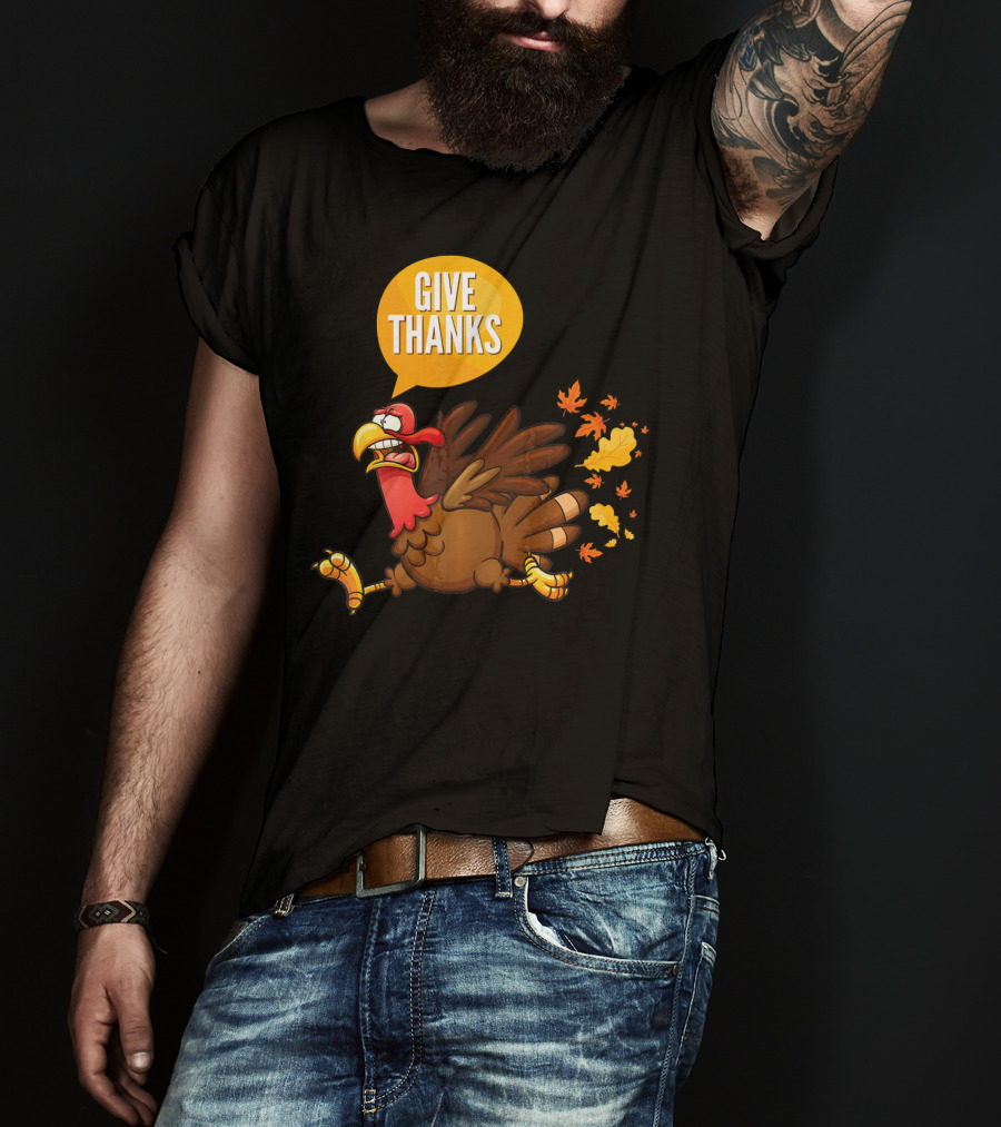 Give Thanks Thanksgiving Turkey Leaves T-Shirt