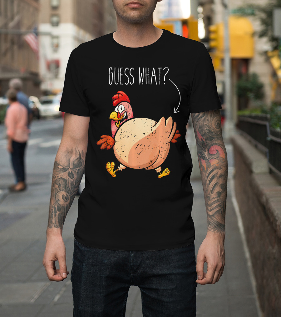 Guess What Turkey Funny Butt Joke T-Shirt