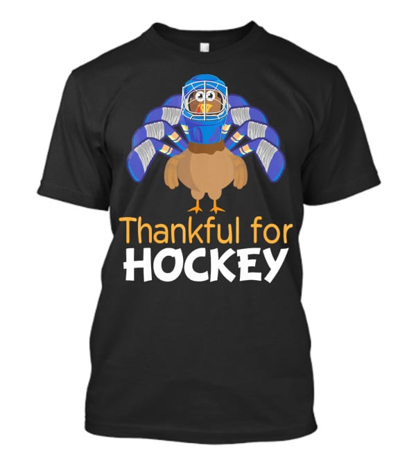 Thankful For Hockey Funny Turkey With Goalie Mask And Stick Feathers T-Shirt