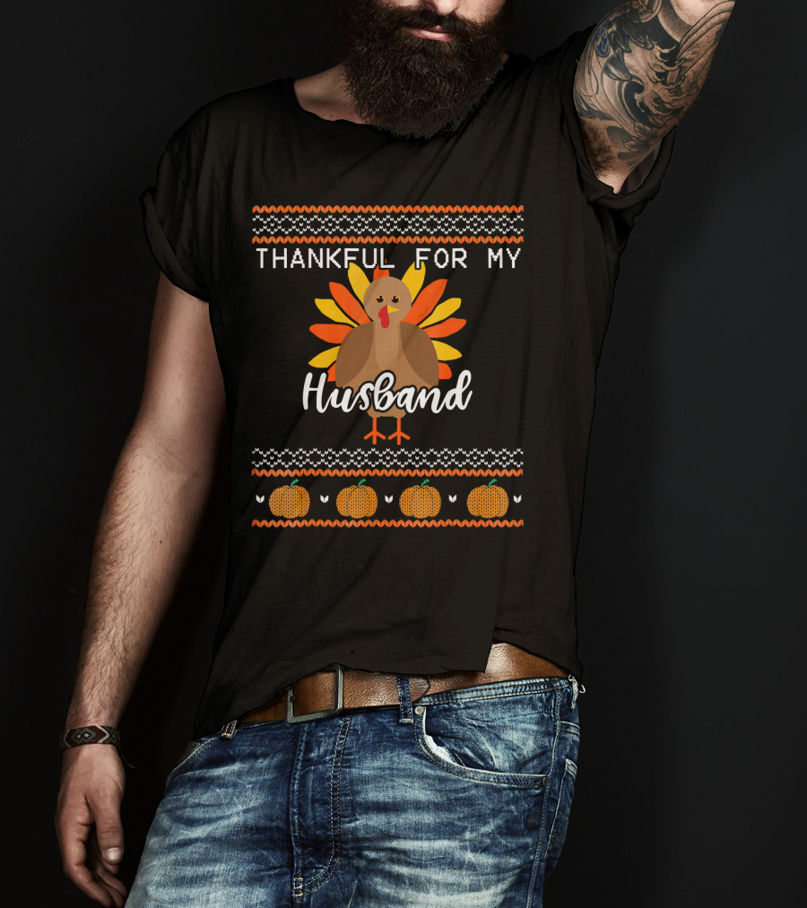 Thankful For My Husband Thanksgiving Turkey T-Shirt