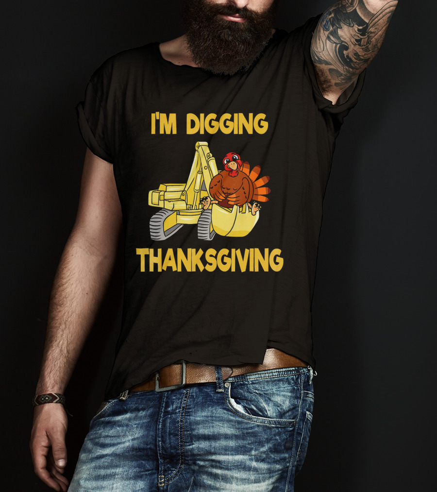 I'm Digging Thanksgiving Kids Excavator Turkey T-Shirt