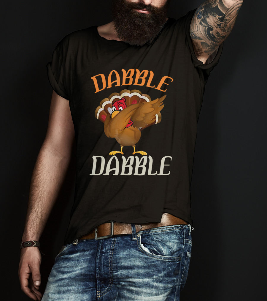 Dabble Dabble Funny Thanksgiving Dabbing Turkey T-Shirt