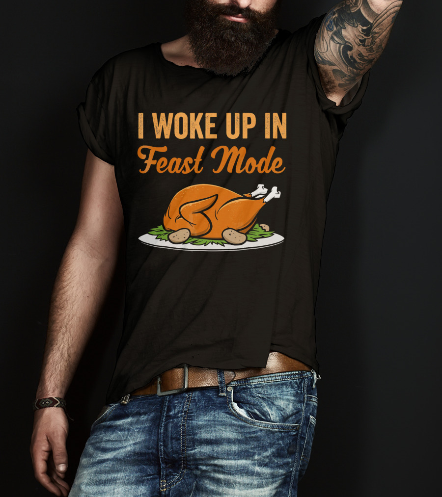 I Woke Up In Feast Mode Turkey Platter With Potatoes T-Shirt