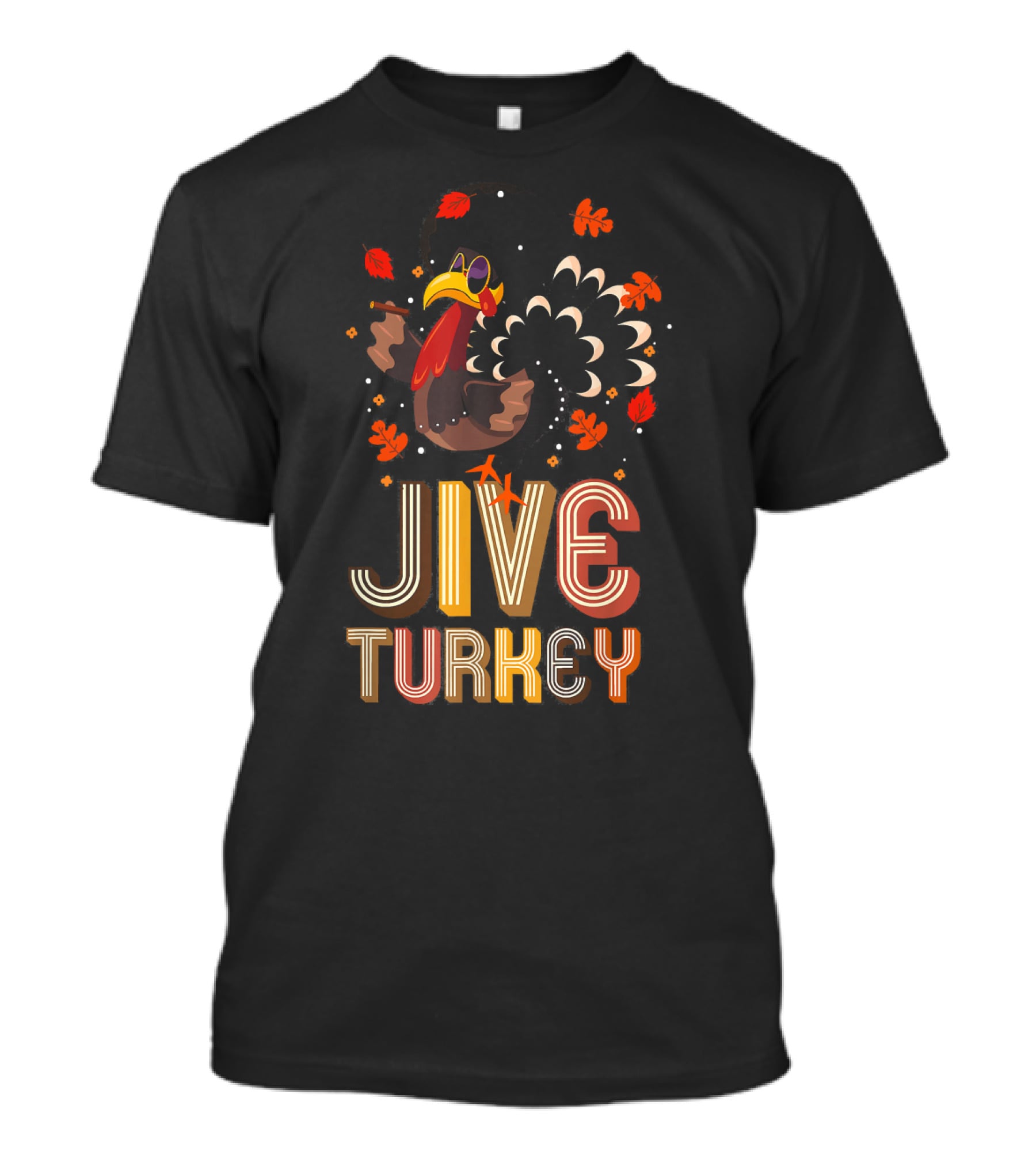 Jive Turkey Funny Thanksgiving Holiday T-Shirt