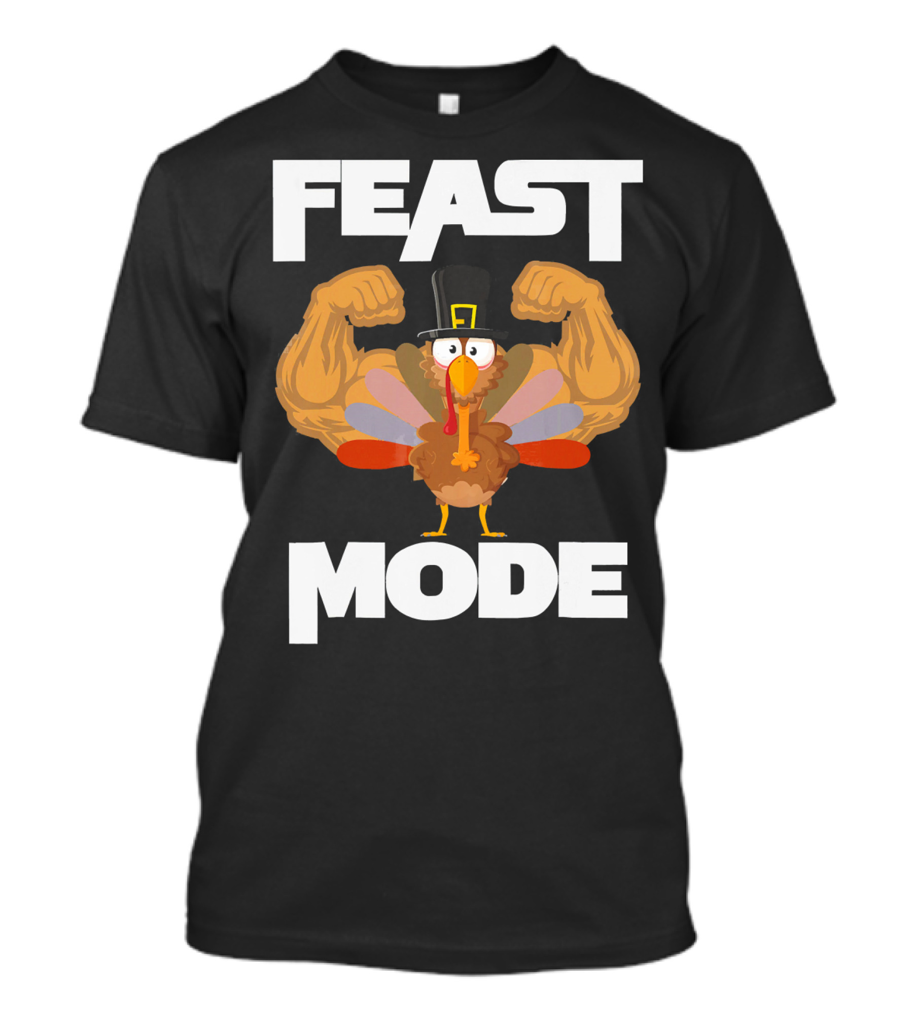 Feast Mode Funny Muscle Turkey Thanksgiving T-Shirt