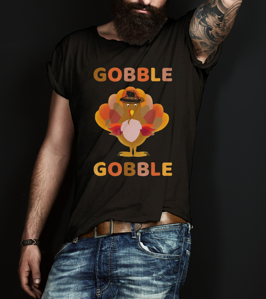 Gobble Gobble Thanksgiving Turkey With Pilgrim Hat T-Shirt