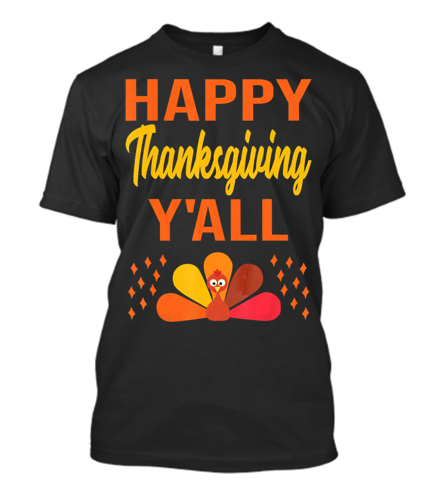 Happy Thanksgiving Y'all Cute Holiday Turkey T-Shirt