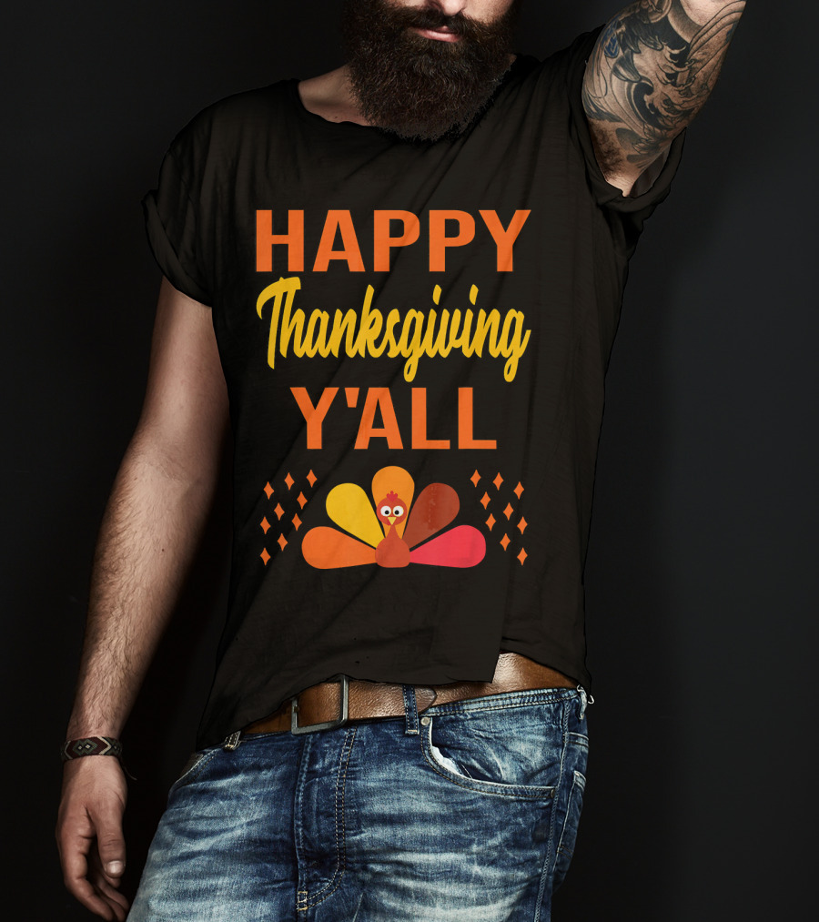 Happy Thanksgiving Y'all Cute Holiday Turkey T-Shirt