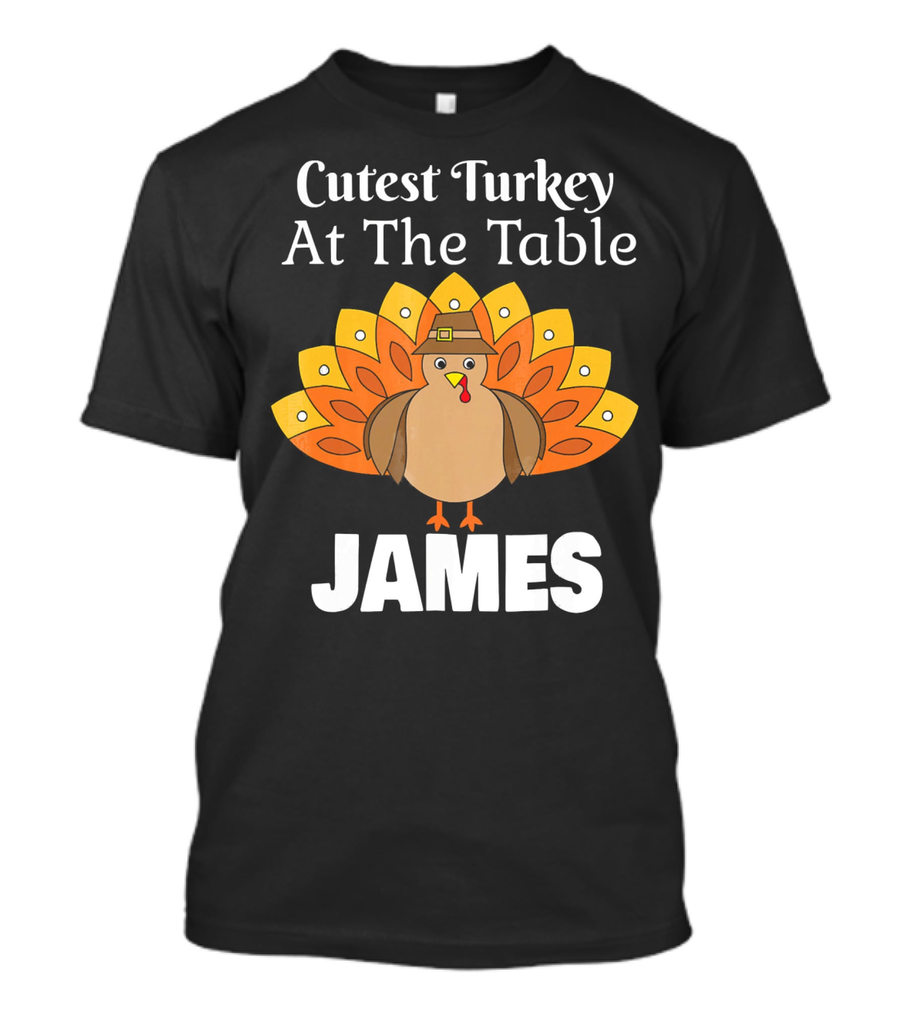 Cutest Turkey At The Table Personalized Thanksgiving James T-Shirt