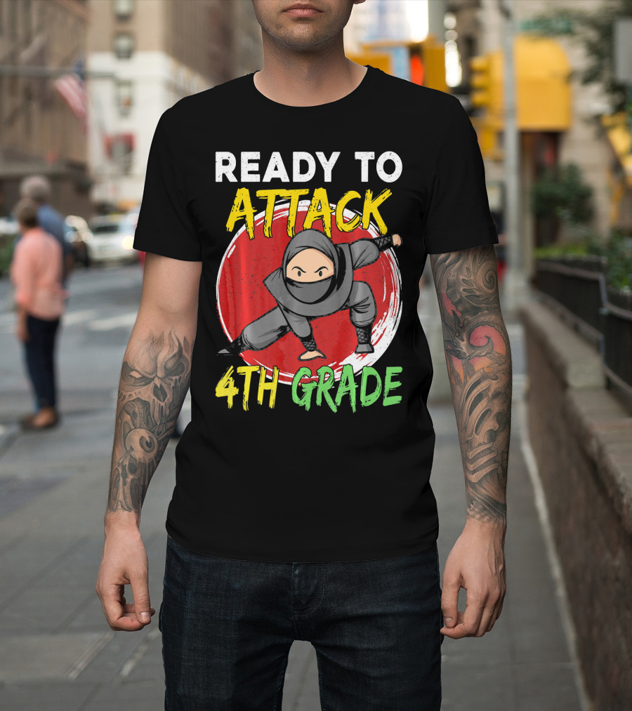 Ninja Ready To Attack 4th Grade T-Shirt