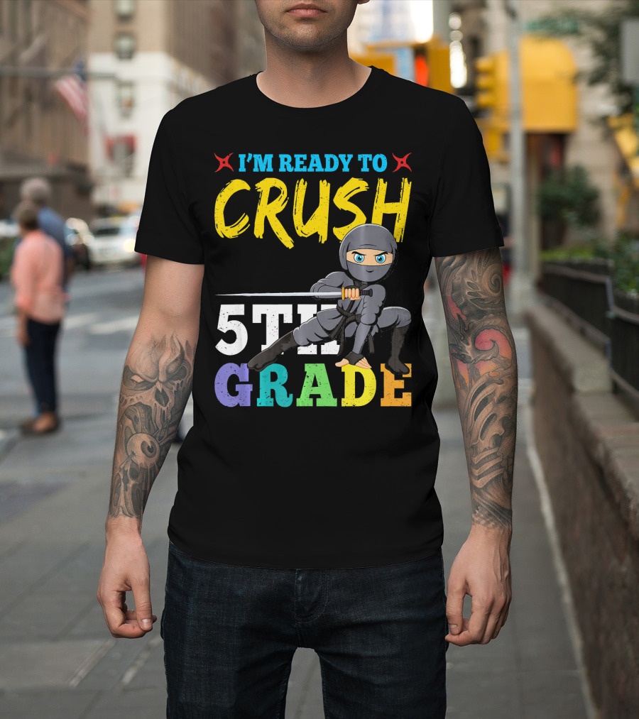 I'm Ready To Crush 5th Grade Ninja Girls T-Shirt