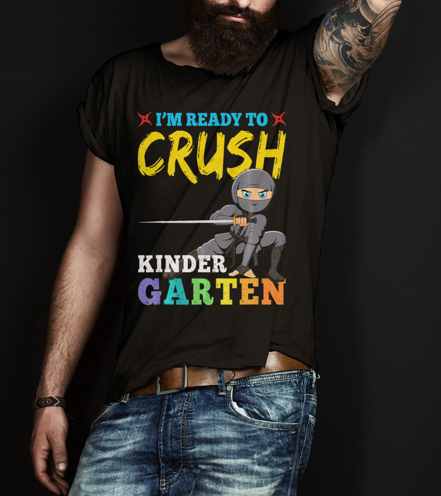 I'm Ready To Crush Kindergarten Ninja Girls T-Shirt