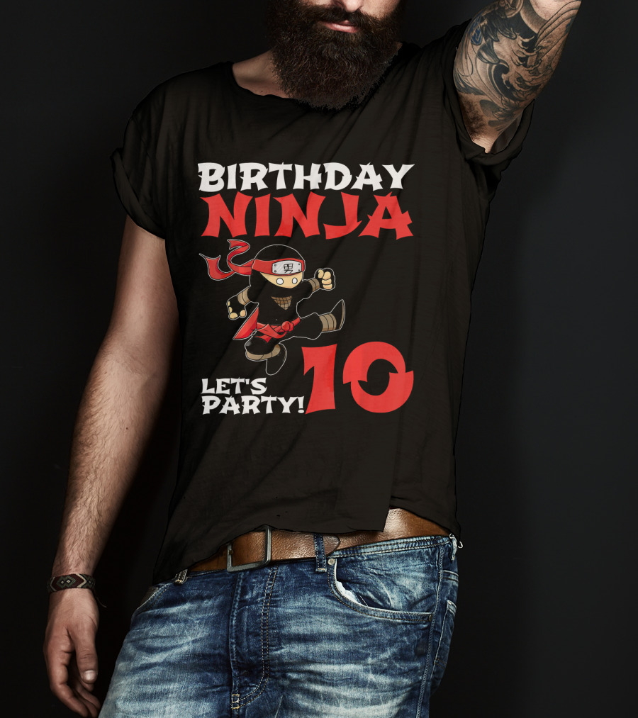 Birthday Ninja Let's Party 10 Year Old T-Shirt