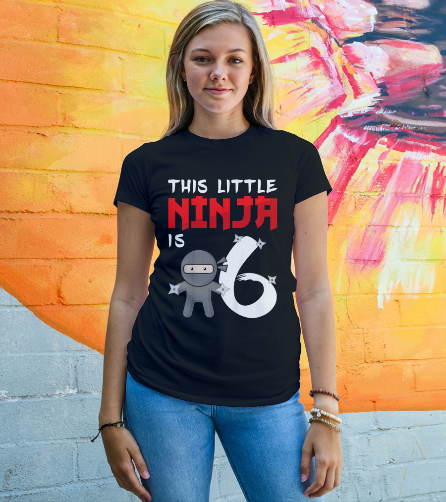 This Little Ninja Is 6 Year Old Birthday T-Shirt
