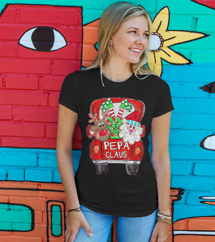 Pepa Claus Christmas Red Truck With Santa And Reindeer T-Shirt