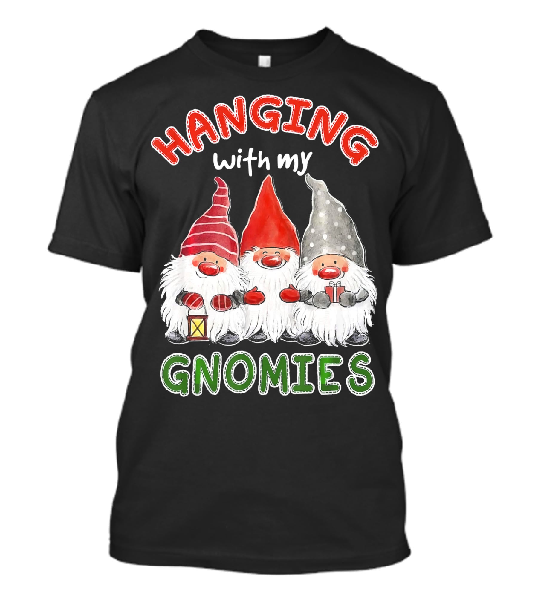 Hanging With My Gnomies Santa Gardening Gnome Christmas Hang T-Shirt