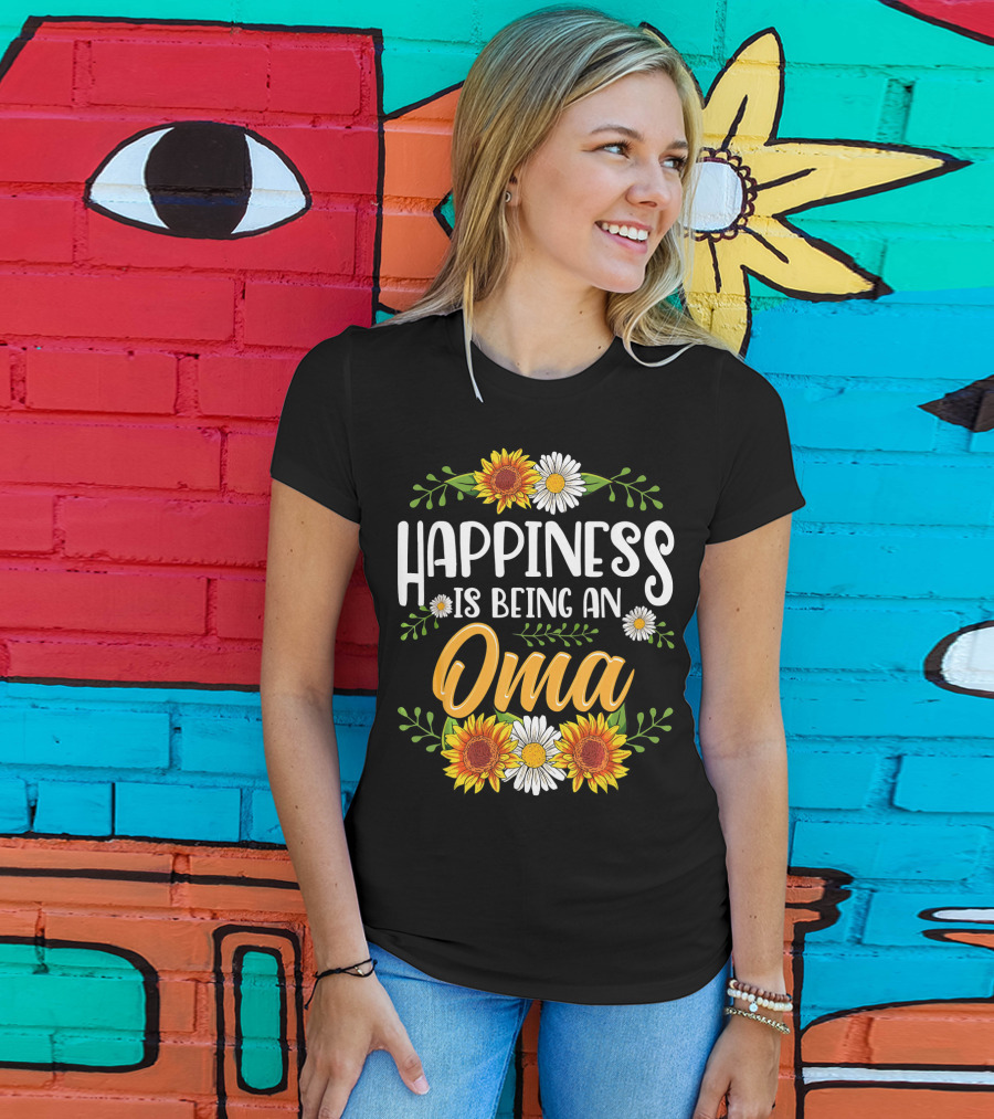 Happiness Is Being An Oma Sunflower And Daisy Floral T-Shirt