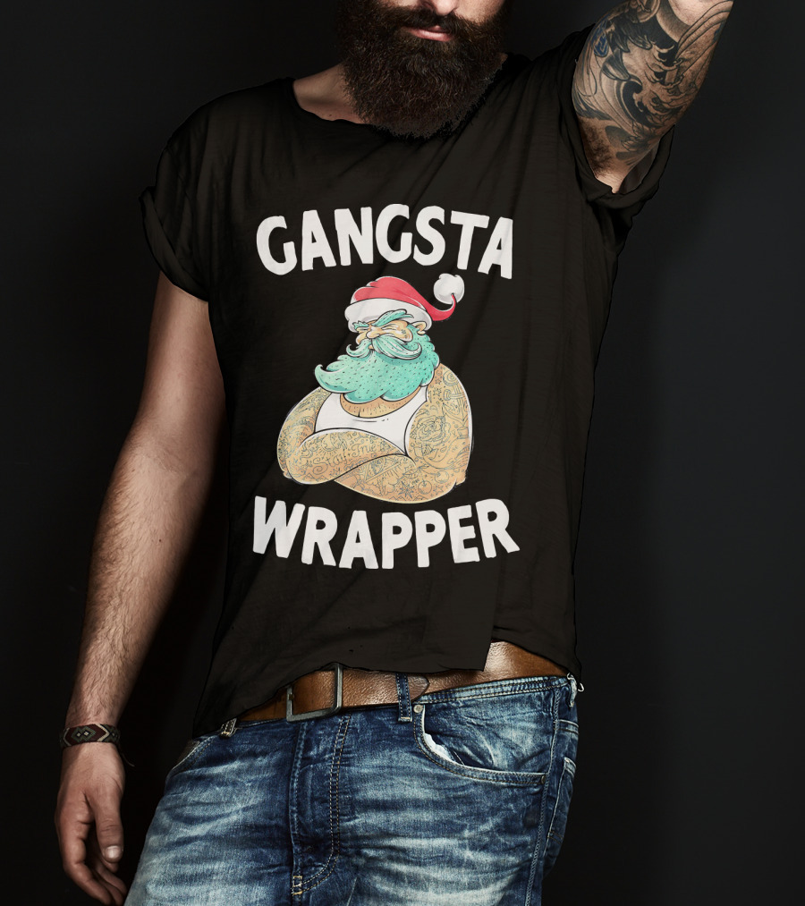 Gangsta Wrapper Santa Claus Original Gangsta Wrap T-Shirt