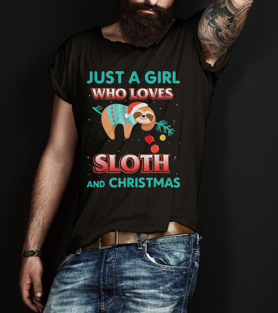 Just A Girl Who Loves Sloth And Christmas T-Shirt