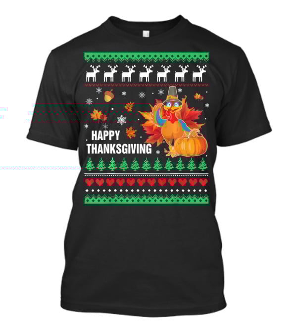 Happy Thanksgiving Turkey Pilgrim Hat Reindeer Snowflakes Pumpkins Leaves T-Shirt