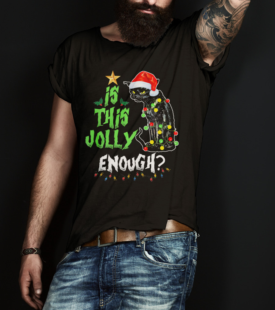Is This Jolly Enough Christmas Cat With Lights And Santa Hat T-Shirt