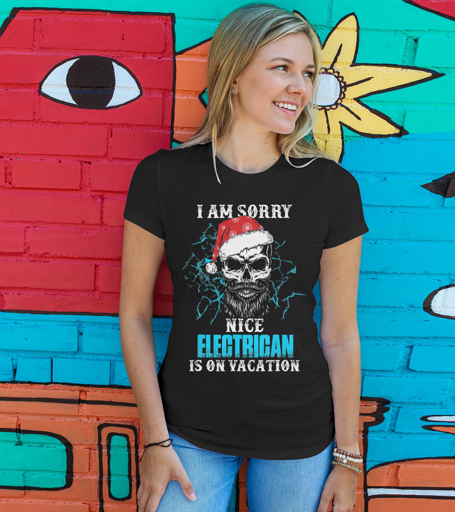 I Am Sorry Nice Electrician Is On Vacation Santa Skull With Beard And Lightning Background T-Shirt