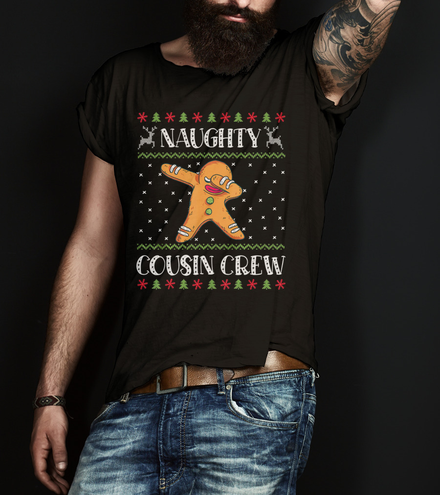 Naughty Cousin Crew Dancing Gingerbread Christmas T-Shirt
