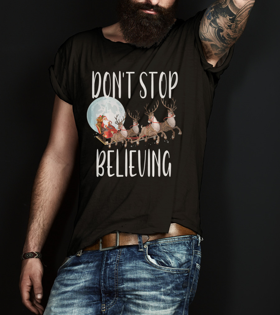 Don't Stop Believing Santa Sleigh Moon Reindeer T-Shirt
