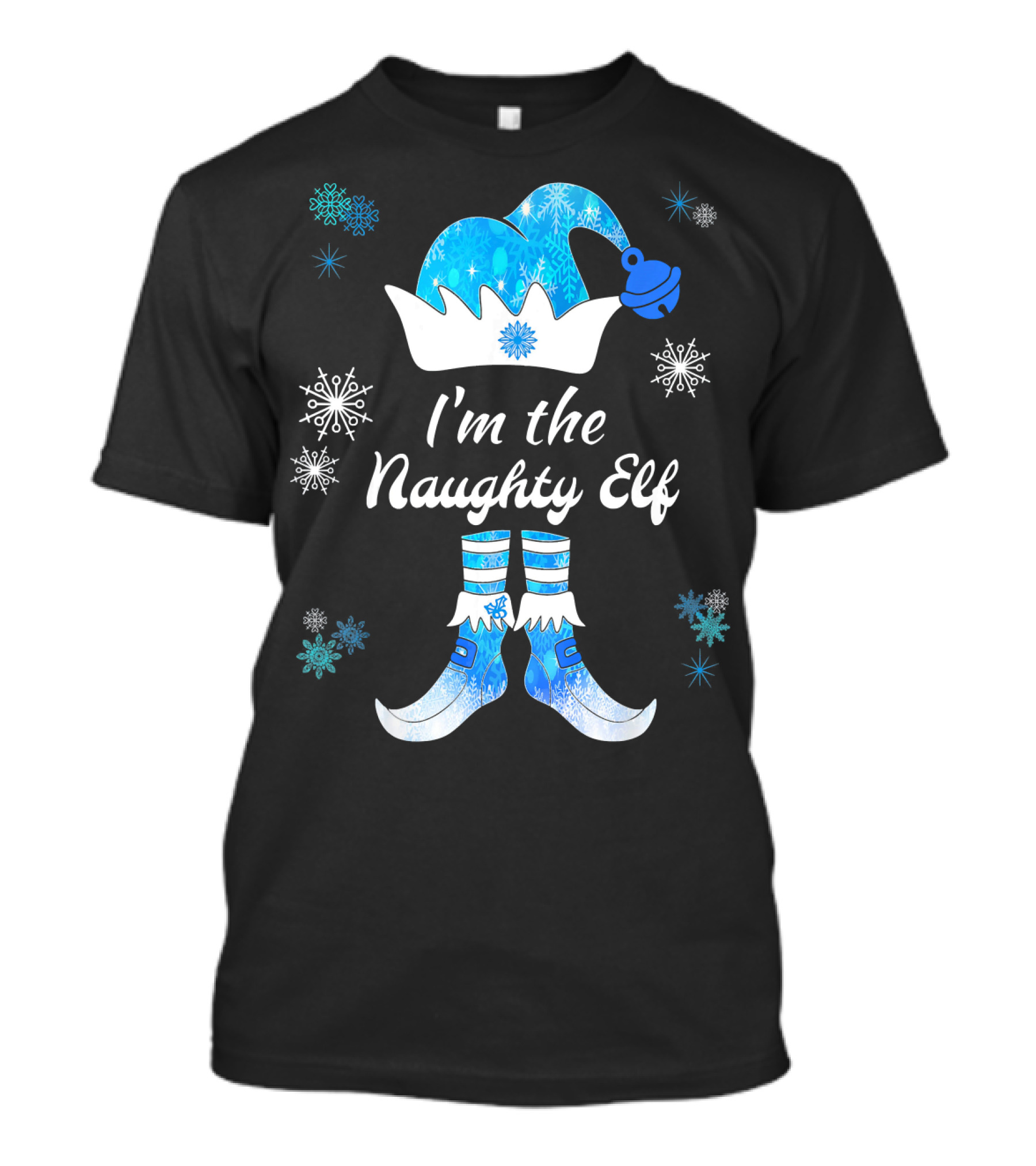 I'm The Naughty Elf With Snowflakes Festive Hat And Boots T-Shirt