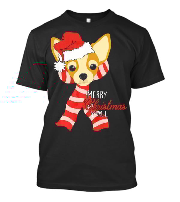 Merry Christmas Y'all Chihuahua Dog With Santa Hat And Scarf T-Shirt