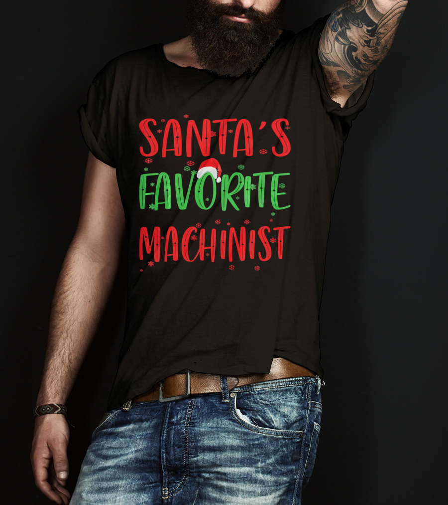 Santa's Favorite Machinist T-Shirt