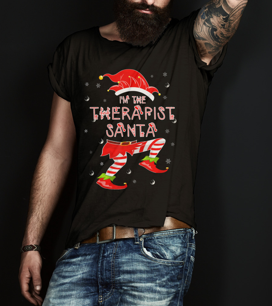 I'm The Therapist Santa Funny Elf T-Shirt