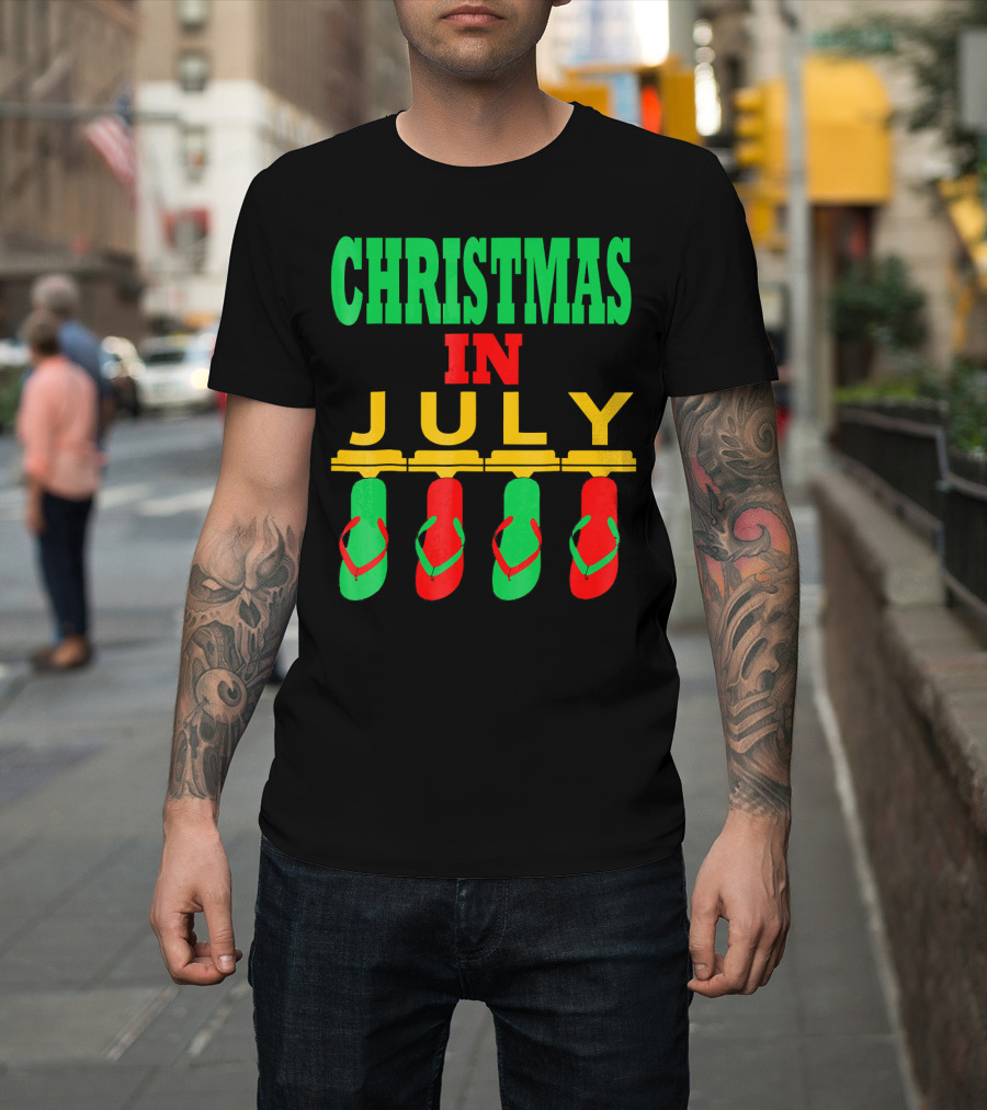 CHRISTMAS IN JULY Flip Flops Summer Holiday T-Shirt
