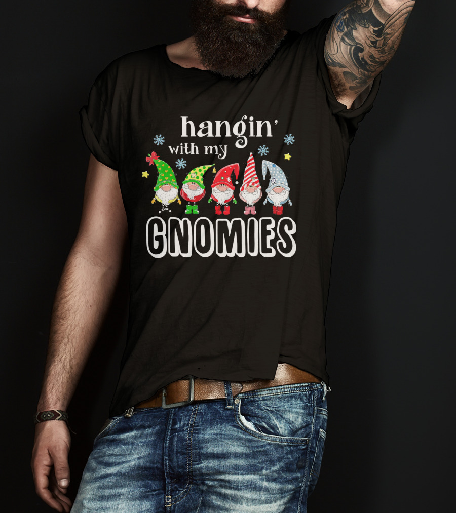 Hangin' With My Christmas Gnomies T-Shirt
