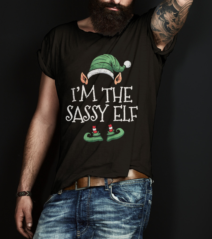 I'm The Sassy Elf Matching Family Christmas Group T-Shirt