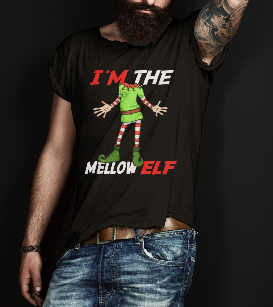 I'm The Mellow Elf Christmas Family Group T-Shirt