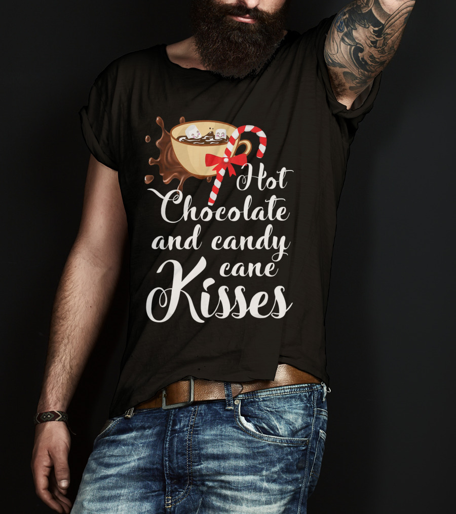 Hot Chocolate And Candy Cane Kisses Cup With Marshmallows T-Shirt