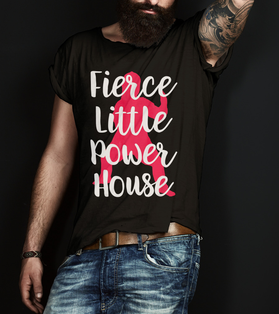 Fierce Little Power House Girl T-Shirt