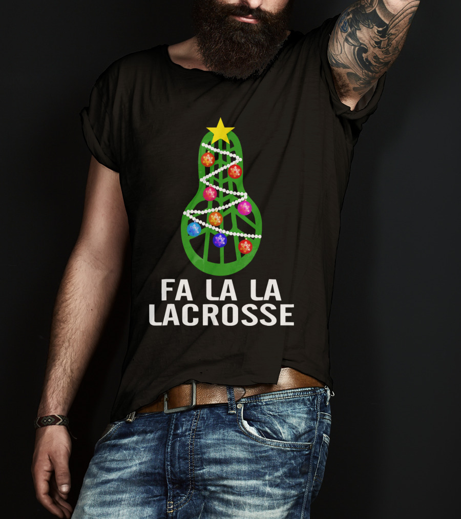 Fa La La Lacrosse Christmas Tree Holiday T-Shirt