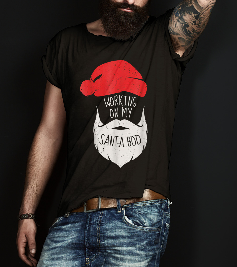 Mens Working On My Santa Bod Beard Santa Hat T-Shirt